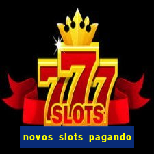 novos slots pagando no cadastro